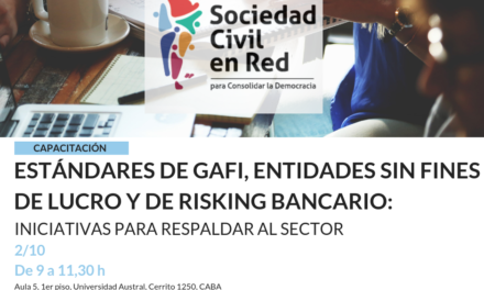 CAPACITACIÓN: «ESTÁNDARES GAFFI, ENTIDADES SIN FINES DE LUCRO Y RISKING BANCARIO»