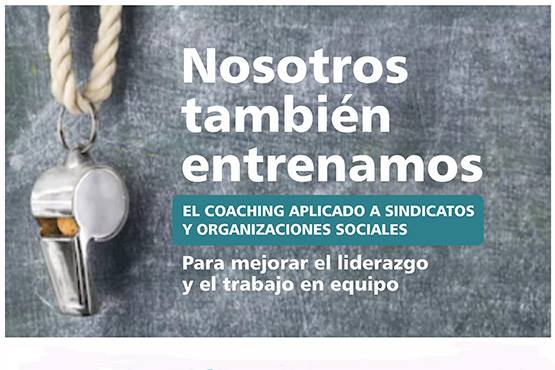 Convocatoria a curso sobre coaching aplicado a sindicatos y organizaciones sociales